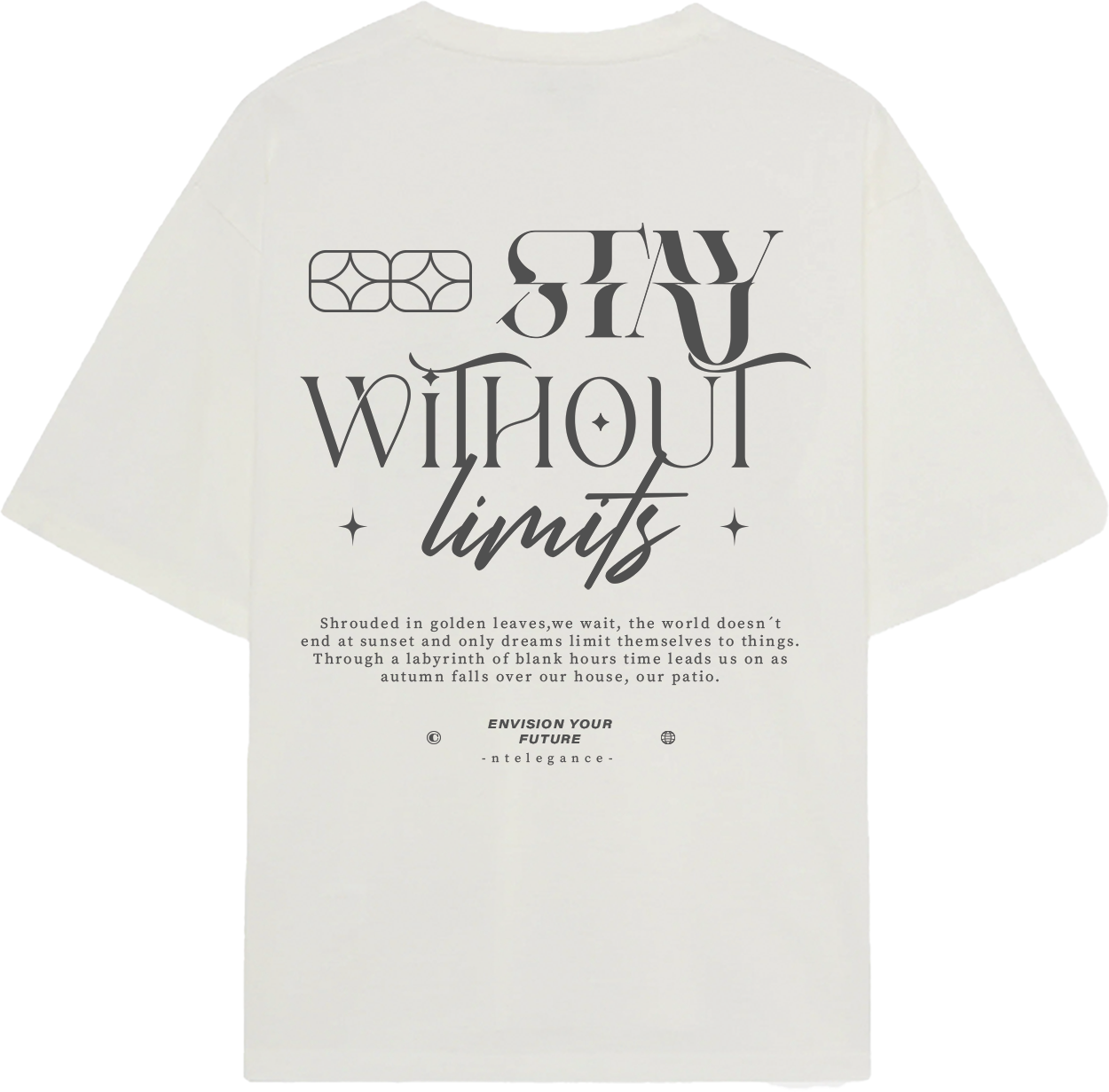 STAY WITHOUT LIMITS T SHIRT